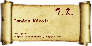 Tanács Károly névjegykártya